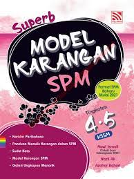 14 contoh karangan narasi tentang pendidikan, liburan, lingkungan, guru, sekolah juga pengalaman pribadi contoh karangan narasi tentang pendidikan ketiga. Superb 2021 Model Karangan Spm Flip Ebook Pages 1 34 Anyflip Anyflip