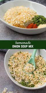 Homemade Onion Soup Mix Recipe With Video Recipe Homemade Onion Soup Mix Onion Soup Mix Recipe Homemade French Onion Dip