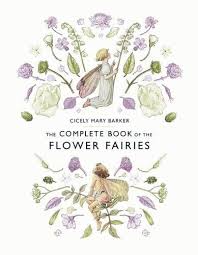 Hand drawn with complete botanical accuracy, the flower fairies are not only charming works of art but also fascinating studies of nature. The Complete Book Of The Flower Fairies By Cicely Mary Barker Waterstones
