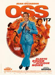 .rouge en afrique noire, on retrouve avec plaisir l'humour décalé et politiquement incorrect du personnage d'hubert bonisseur de la bath, alias oss il doit prendre l'affiche en france le 14 avril. Oss 117 From Africa With Love Wikipedia