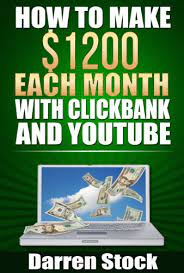 Do you want to get 10,000 or 200,000 website. Make Money Online How To Make 1200 Each Month With Clickbank And Youtube English Edition Ebook Stock Darren Amazon De Kindle Shop