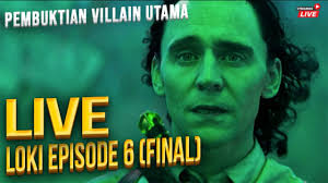 Tenang saja, buat yang sudah tidak sabar dan penasaran dengan kelanjutan kisah dari series tv loki eps 2 sub indo, kalian dapat streaming secara resmi / legal untuk nonton loki episode 2 sub indo dan full semua episode dari series loki melalui layanan streaming disney+ hotstar. Nonton Bareng Final Episode Loki Deg Degan Youtube