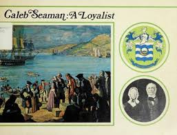 Caleb Seaman : a loyalist : Fryer, Mary Beacock, 1929- : Free Download,  Borrow, and Streaming : Internet Archive