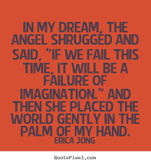 Friendship quotes - In my dream, the angel shrugged and said, &quot;if ... via Relatably.com