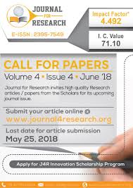 Call For Paper Journal 4 Research J4r Journal Vol 4 Issue 4 June 2018 J4r Journal 4 Research Is An Online Open Research Paper Phd Student Journal Paper