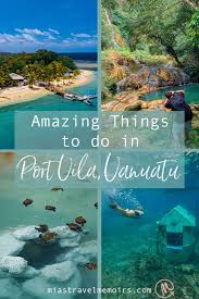 Amazing Things To Do In Port Vila Vanuatu In 2020 South Pacific Travel Oceania Travel Travel Memoir