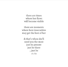 There Are Times Where Her Flaws Will Become Visible Just Be There R H Sin Flaws Quotes Done Quotes Sin Quotes