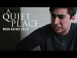 A Quiet Place: When Nature Calls (Parody)
