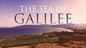 The Sea Of Galilee Its Centrality To Jesus Ministry