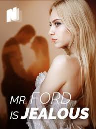 Mr. Ford Is Jealous Novel-NovelRead