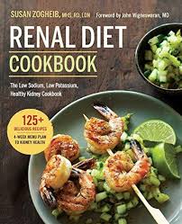 A diabetic diet doesn't have to be complicated and you don't have to give up all your favorite foods. Renal Diet Cookbook The Low Sodium Low Potassium Healthy Kidney Coo Nutriscape Net