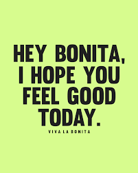 Bonita Positive Quotes Mood Quotes Pretty Words