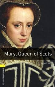 Mary, Queen of Scots de Tim Vicary