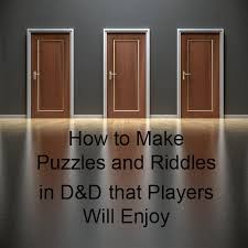 Check spelling or type a new query. How To Make Puzzles And Riddles In D D That Players Will Enjoy Rpg Guide