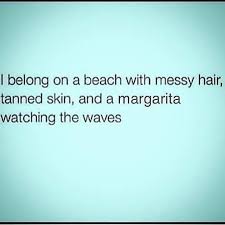 Pin By Becky Horta On Humor Beach Quotes Life Quotes Quotes