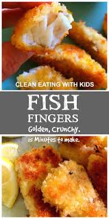 Healthy Golden Crispy Homemade Fish Fingers Clean Eating With Kids Recipe Clean Eating Fish Homemade Fish Fingers How To Cook Fish