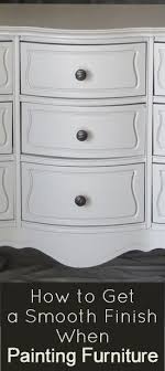 How To Get A Smooth Paint Finish Painted Furniture Ideas Painted Furniture Redo Furniture Repurposed Furniture