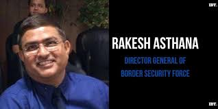 Rakesh asthana is an indian police service officer of the 1984 batch of gujarat cadre who served as the special director at the central bure. Who Is Rakesh Asthana New Dg Of Border Security Force Bsf Ibtimes India