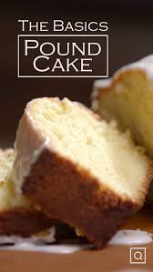 How To Make An Easy Pound Cake The Basics On Qvc In 2021 Lemon Pound Cake Recipe Pound Cake Recipes Easy Pound Cake Recipes