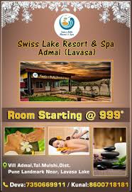 Mesmerise The Nature Of Lavasa To The Fullest Feel The Wind Paasing Through Your Hair Book Your Room At Swisslakeresortands Lake Resort Resort Spa Resort