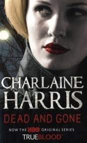 Dead and Gone Sookie Stackhouse Bk 9, Charlaine Harris. (Paperback  0575085517) Book Reviews,