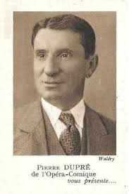 FRENCH BASS-BARITONE PIERRE DUPRÉ (1884-1980) CDR