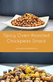 Spicy Oven Roasted Chickpeas Snack Macrobiotic Vegan Recipe Healthy Snacks Recipes Vegan Snacks Vegan Appetizers