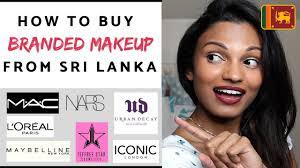 How To Buy Branded Makeup From Sri Lanka With Helpful Links Youtube