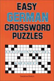 Crossword puzzles are free to play on your desktop or mobile device, and increase in difficulty every day. Amazon Com Easy German Crossword Puzzles Language German English And German Edition 9780844225081 Ehrlich Suzanne Libros