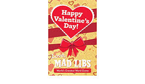 Thanks for morgan and lukas again for being a part of the vid! Happy Valentine S Day Love Mad Libs Mad Libs Alleva Dan 9781524793395 Amazon Com Books
