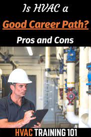 Yes, there is a clear demand for hvac professionals in an industry that continues to grow. Is Hvac A Good Career Path Pros And Cons Compared