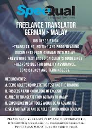 You would definitely need the ability to communicate in foreign languages to understand the mind and context of. Speequal On Twitter Germanmalay Germantranslator Freelancer Germanmalayfreelancetranslator Fulltime Parttime Translation Translationjob Malaysia Indonesia Terjemahan Speequaltranslation Speequal