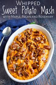 This Whipped Sweet Potato Mash With Maple Pecan And Rosemary Is The Best Swee Mashed Sweet Potatoes Sweet Potato Recipes Casserole Sweet Potato Recipes Mashed