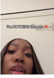 Im Nothing Like You and I Never Will Be