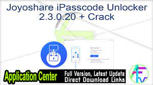 Get joyoshare ipasscode unlocker full registration code for free in the software . Joyoshare Ipasscode Unlocker 2 3 0 20 Crack Free Download