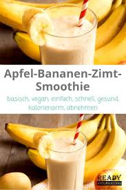 Apfel Bananen Zimt Smoothie Rezept Smoothie Bananen Und Smoothie Rezepte Zum Abnehmen