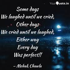 Some Days We Laughed Unti Quotes Writings By Secret Admin Yourquote
