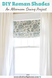 Maybe you would like to learn more about one of these? How To Make Diy Roman Shades A Butterfly House