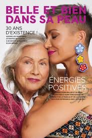 Le magazine Belle et bien dans sa peau by Look Good Feel Better