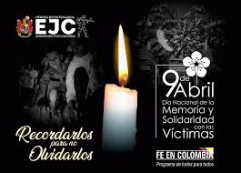Flash informativo del 9 de abril de 2021. 9 De Abril Dia Nacional De La Memoria Y Solidaridad Con Las Victimas