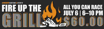 May not be redeemed on day of issuance. Fire Up The Grill All You Can Race Unser Karting Events