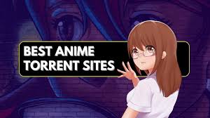 15 Best Anime Torrent Sites in 2023 - TechNadu