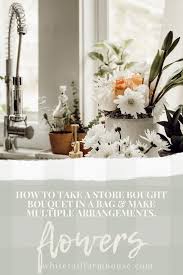 Discover all our flower bouquets and find the right one to celebrate that special occasion. How To Take A Bouquet Of Grocery Store Flowers Make Multiple Arrangements Whitetail Farmhouse