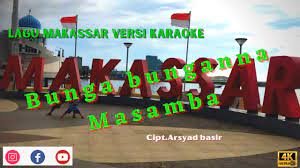 Versi Karaoke Lagu Makassar Bunga Bunganna Masamba Youtube