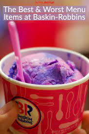 Baskin Robbins Menu The Best And Worst Foods Eat This Not That Baskin Robbins Warm Desserts Vanilla Frozen Yogurt