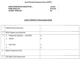 Surat tugas adalah surat yang berisi penugasan seorang pejabat/pegawai untuk melaksanakan tugas khusus yang diberikan kantor/perusahaan yang berkepentingan. Surat Perintah Perjalanan Dinas Sppd Terbaru 2017 Pendidikan Instan