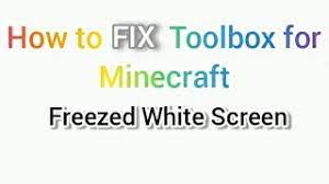 Howstuffworks finds out what dirty screen effect is, which tvs are more likely to have it and whether there are ways to combat it. How To Fix Freezed White Screen In Toolbox For Minecraft Mc 1 16 220 02 Youtube