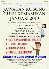 Di dalam perkhidmatan awam, terdapat pelbagai jenis jawatan yang diwujudkan di semua kementerian, jabatan dan sektor. Guru Diperlukan Intake Januari 2019 Maukerja Malaysia Facebook