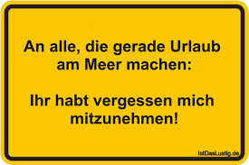 Die Besten 42 Urlaub Spruche Auf Istdaslustig De