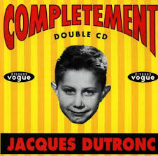 Economisez avec notre option de livraison gratuite. Completement Dutronc Dutronc Jacques Amazon De Musik
